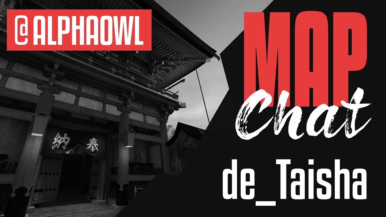 DE_TAISHA / Interview with AlphaOwl / MapChat #1