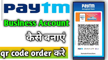 paytm business qr code order free | paytm business account kaise banaye2023