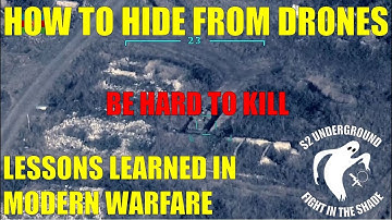 How to Hide From Drones: Lessons Learned in Modern War