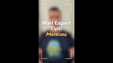 Mari Expert Tips: Masking