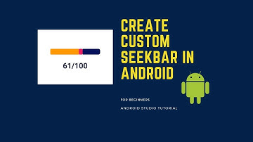 Seekbar - Create Custom Seekbar in Android Studio| Android tutorial | Coding Coding