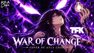 War Of Change - Thousand Foot Krutch Cover By Ayla Chan Hard Version