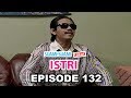 Suami Suami Takut Istri Episode 132 - Ngundang, Biar Bisa Numpang