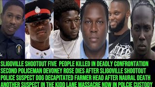 SLIGOVILLE SHOOTOUT DEATH TOLL HITS FIVE — SECOND COP DEVONEY ROSE DIES KIDD LANE SUSPECT ARRESTED