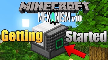 How To Get Started | Minecraft | Mekanism v10 MOD GUIDE