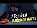 Top 7 best marriage hacks