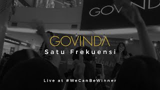 Govinda - Satu Frekuensi (Live Performance) at #WeCanBeWinner