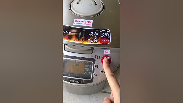 Hướng dẫn sử dụng nồi cơm điện tiger jkc-v năm 2024