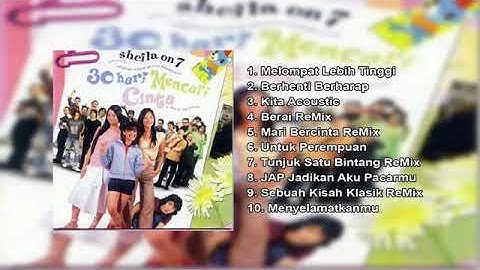 Sheila On 7 - 30 Hari Mencari Cinta (Full Album)