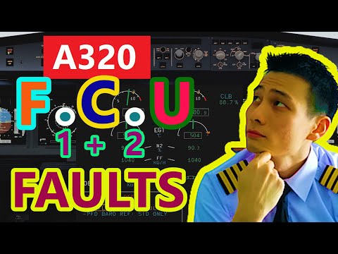 Pilot Interview A320 FCU 1 +2 Faults (MADE EASY FOR 2022)