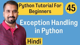 Exception Handling in Python Explained in Hindi l Python Tutorial For Beginners