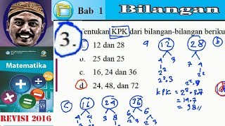 Tentukan kpk dari bilangan-bilangan berikut. a. 12 dan 28 b. 25 c. 16,
24 36 d. 24, 48, 72