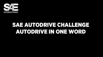 SAE Autodrive Challenge: Autodrive in One Word