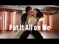 Ed Sheeran - Put It All On Me (feat.Ella Mai)/ NANA×ZiL Choreography
