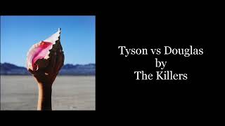 The Killers - Tyson vs Douglas (Karaoke Instrumental)