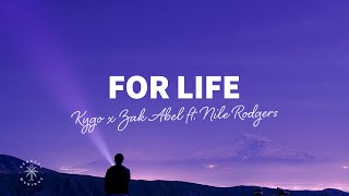 Kygo x Zak Abel - For Life (Lyrics) ft. Nile Rodgers by Sensual Musique 22,816 views 2 weeks ago 2 minutes, 56 seconds