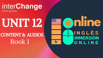 Interchange 1 Unit 12 It