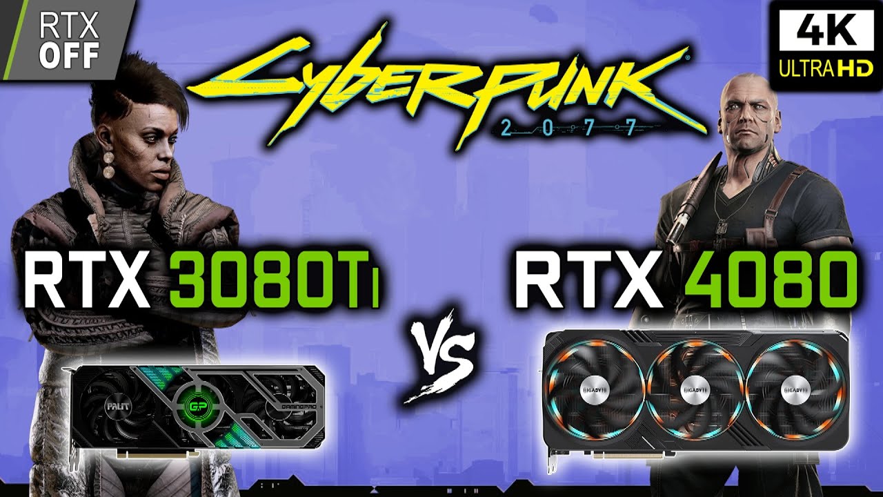 RTX 3080 Ti vs RTX 4080 in Cyberpunk 2077 | 4K - Benchmark - YouTube