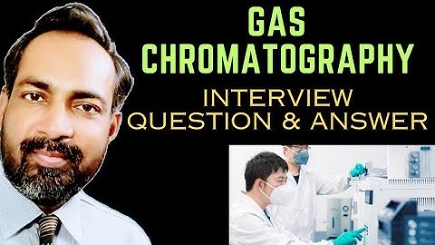 Gas Chromatography interview questions and answers | GC interview questions | GC FAQ | hindi
