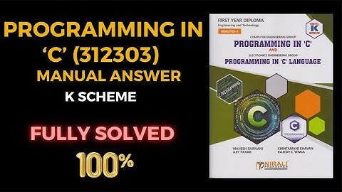 312303  PROGRAMMING IN ‘C’ LANGUAGE PCI Manual Answer - MSBTE K Scheme – Semester 2