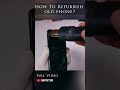 How to refurbish old android phone at home