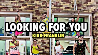 LOOKING FOR YOU | Kirk Franklin | Tiktok Hit | BTNGS Crew