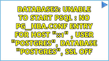Unable to start psql : no pg_hba.conf entry for host "::1" , user "postgres", database...