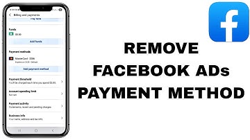 How To Remove Payment Method From Facebook Ad Account? [in 2025]