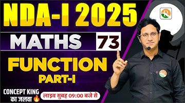 Function -1 | Maths for NDA, CDS 2025 | NDA Maths 2025 | Maths Classes for NDA | NDA