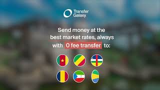 Send money with Transfer Galaxy App to Cameroon Congo CAR Chad Equatorial Guinea Gabon