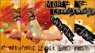 Cindy Lauper - Money Changes Everything (7