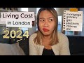 Monthly living cost in london 2024