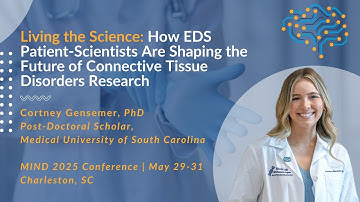 MIND 2025: Living the Science as an EDS Patient