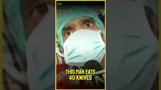 This Man Has Eats 40 Knives In Two Months ? || shorts