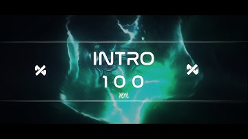 💥 Intro | 100 | ft. driqx[C4D] | [GO SUB DRIQX FOR 100 SUBS!] | xent 💥