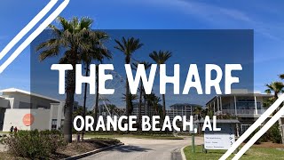 The Wharf || Walking Around Orange Beach, Alabama