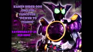 Kamen Rider Ooo English Fancover Power To Tearer Sing With Eiji Hino
