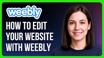 How to Edit Your Website With Weebly