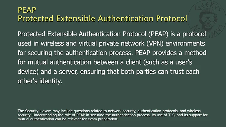 PEAP - Protected Extensible Authentication Protocol