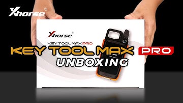 KEY TOOL MAX PRO Unboxing | Xhorse