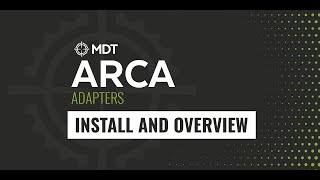 MDT - ARCA/RRS Overview and Install
