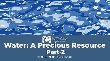 Chapter 16 | Part 2 : Water: A Precious Resource | English | Class 7 | #Matricula | #NCERT