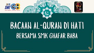 Bacaan Al-Quran Bersama SMK Ghafar Baba