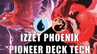 Flame of Competition Never Dies! - Izzet Phoenix - Pioneer Deck Tech & Primer