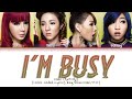 2ne1  im busy   color coded lyrics engromhan