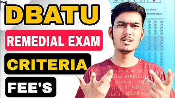 DBATU REMEDIAL EXAM CRITERIA || FEE