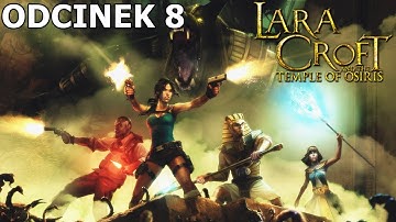 🎮 Lara Croft and the Temple of Osiris 🎬 odc. 8 - Tomb of the Architect ⚱️
