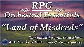 Land of Misdeeds // RPG Orchestral Essentials (Reborn)
