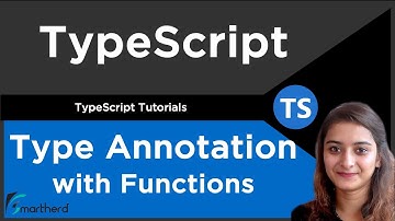 Type Annotation with Functions | TypeScript Tutorial