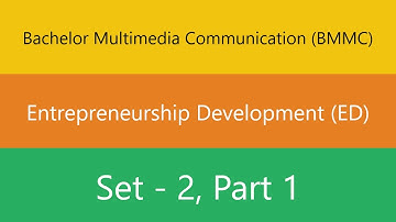 Bachelor Multimedia Communication (BMMC) | Entrepreneurship Development (ED) | Set 2 | Part 1 | Quiz